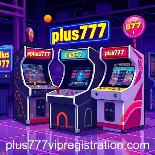 Exploring the Exciting World of Arcade Games with 'plus777'